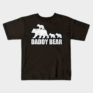 Daddy Bear 3 Cubs Daddy Bear 3 Kids Dad 3 Kids Kids T-Shirt